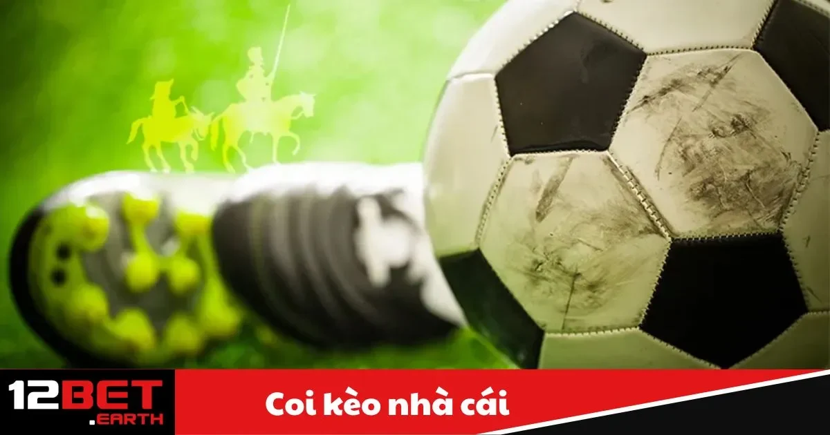 Coi Kèo Nhà Cái Là Gì? Cách Thực Hiện Đơn Giản