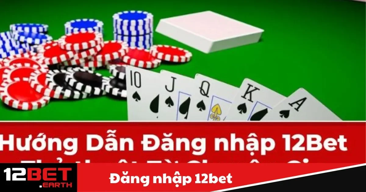 Đăng Nhập 12BET - Truy Cập Giải Trí Không Giới Hạn 3 Đăng Nhập 12BET - Bí quyết bảo mật tài khoản khi đăng nhập tại 12BET