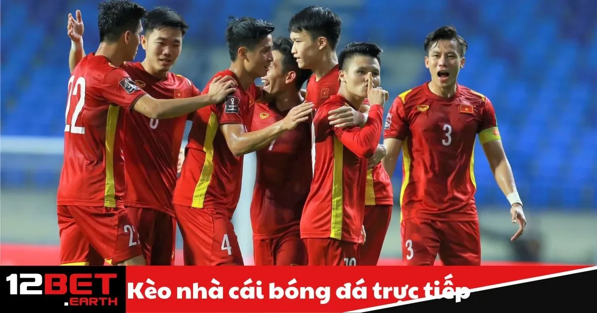 Kèo Nhà Cái Bóng Đá Trực Tiếp – Cách Đặt Cược Tại 12Bet
