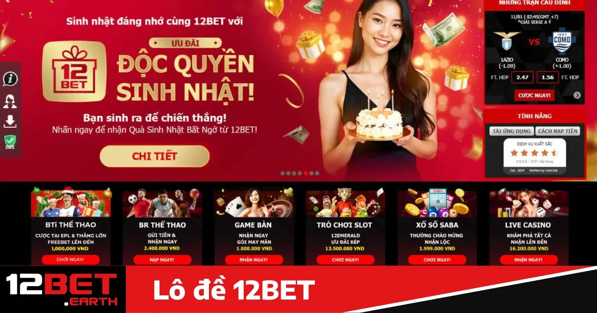 Lô đề 12bet 4 Ưu đãi đặc biệt khi chơi Lô đề 12bet
