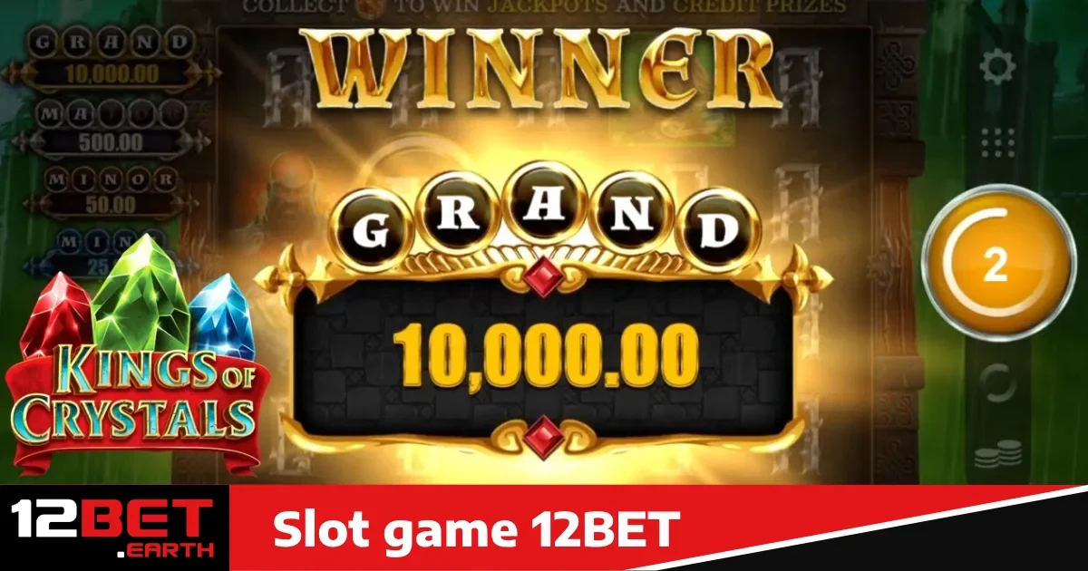 Lý do bạn nên chọn Slot Game 12bet