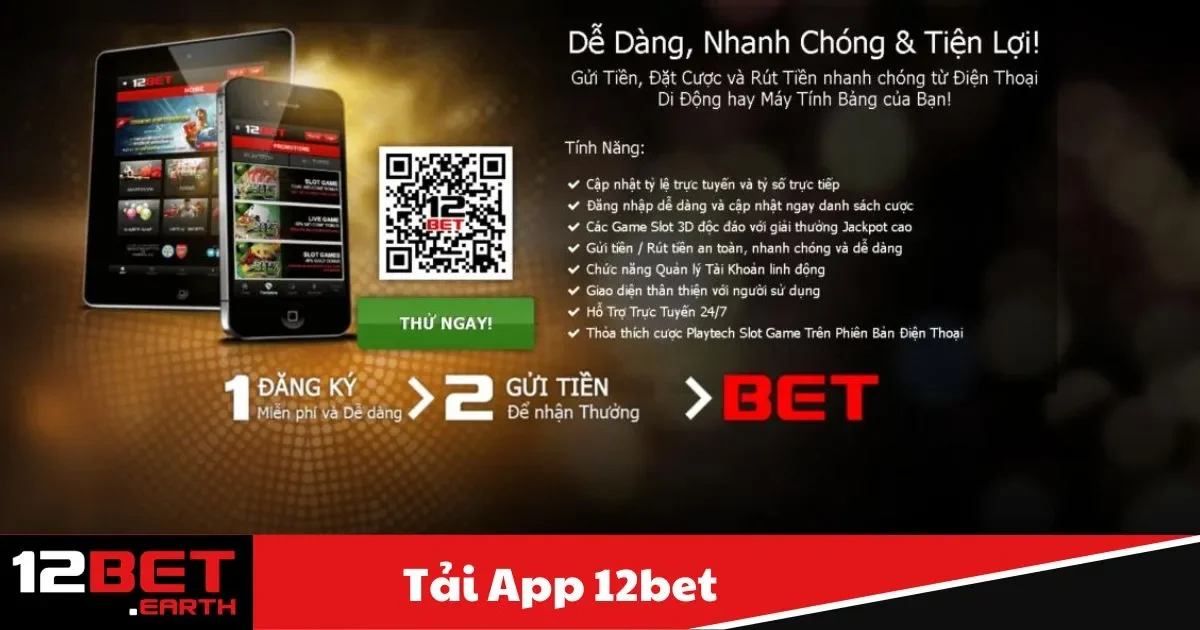 Tải App 12BET - Mang Cả Thế Giới Cá Cược Vào Tầm Tay 2 Những tính năng nổi bật chỉ có trên App 12BET