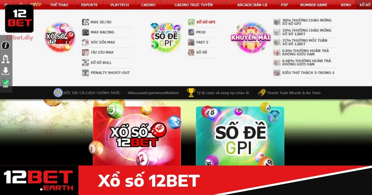 Xổ số 12bet 1 Vì sao nên chơi Xổ số 12bet?