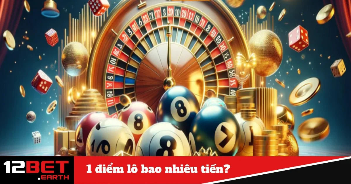 Cách tính giá trị điểm lô