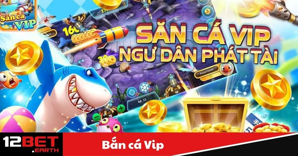 Game Bắn Cá VIP Là Gì? Các Tính Năng Nổi Bật