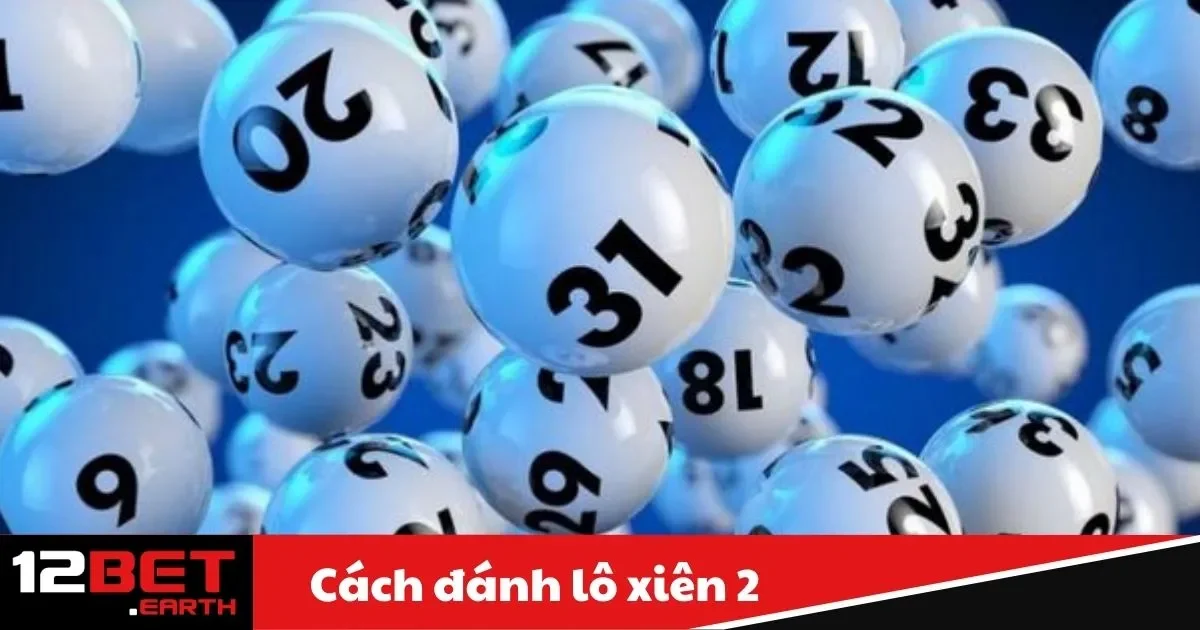 Cách Đánh Lô Xiên 2 Hiệu Quả Tại Nhà Cái 12Bet 2 Cách Đánh Lô Xiên 2: Lô Xiên 2 Là Gì? Cách Đọc Dễ Hiểu