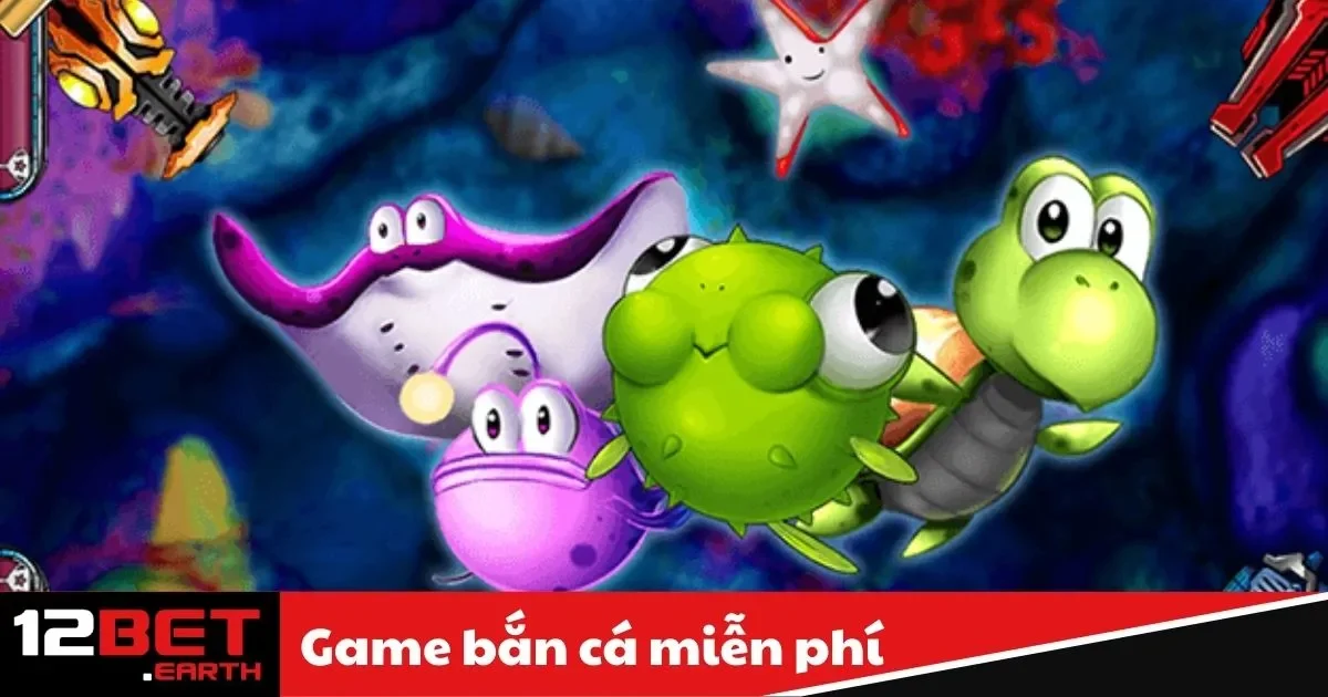 Game Bắn Cá Miễn Phí Là Gì? Hướng Dẫn Chơi Tại 12Bet 2 Game Bắn Cá Miễn Phí Là Gì? Cách Tham Gia Dễ Dàng