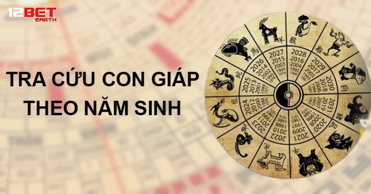 12 Con Giáp Trong Lô Đề – Cách Luận Số Theo Tuổi Tại 12BET 2 12 con giáp trong lô đề xứng với một con số nhất định