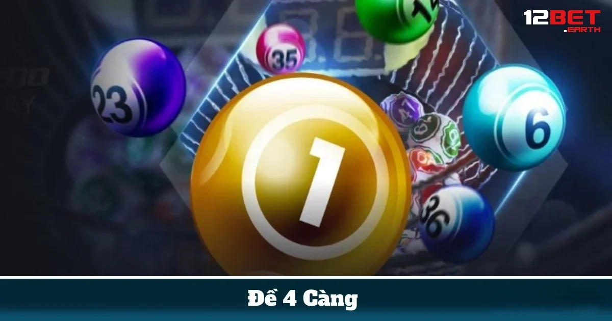 Đề 4 Càng Là Gì? Hướng Dẫn Chơi Đề 4 Số Tại 12BET Dễ Hiểu Nhất 3 Chọn chiến lược cược hợp lý nhất khi chơi đề 4 càng tại 12BET